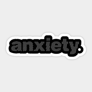 Anxiety disorder Sticker
